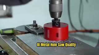 BI-METAL HOLE SAW WORK SHOP